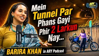 "Mein Tunnel Par Phans Gayi Phir 2 Larkun Nay..." | Barira Khan in ARY Podcast | ARY News