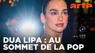 Dua Lipa - Le futur de la pop | ARTE
