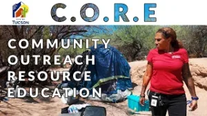 C.O.R.E. Team Supports Tucson’s Unhoused Residents