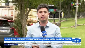 POLÍCIA PRENDE SUSPEITOS DE INTEGRAR QUADRILHA QUE ROUBA RELÓGIOS DE LUXO EM CURITIBA