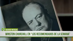 Winston Churchill en “Los Recomendados de la Semana”