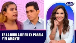 Es la burla de su ex pareja y el amante | Andrea