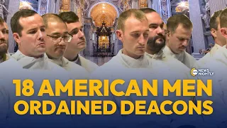 18 American Men Ordained Deacons at the Vatican in Major Step Toward Priesthood | EWTN News Nightly