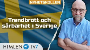 Trendbrott och sårbarheten i Sverige  | Nyhetskollen med Micael Lahtinen