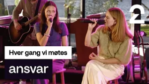 Synne Vo og Marit Larsen tolker Mustis «ansvar» | Hver gang vi møtes | TV 2