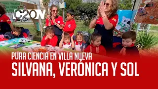 C20N SILVANA, VERÓNICA and SOL - PURE SCIENCE IN VILLA NUEVA