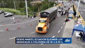 La disputa comercial entre Ecuador y Colombia escala a un nuevo nivel | Televistazo | Ecuavisa