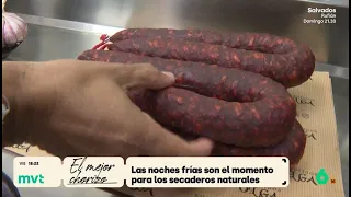 Septiembre, ideal para los secaderos de chorizo: así se elabora el mejor del mundo - Más Vale Tarde