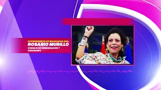 Comunicación de la Copresidenta de Nicaragua, Cra. Rosario Murillo -  jueves 27 de agosto 2026.