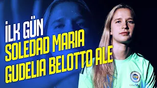 Yeni Transferimiz Soledad Maria Gudelia Belotto Ale'nin İlk Günü | Fenerbahçe arsaVev