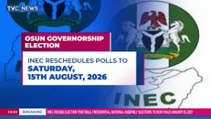 INEC Reschedules Osun Gov'ship Poll To Saturday, 15th August, 2026.