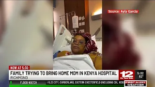 Family trying to bring home mom in Kenya hospital
