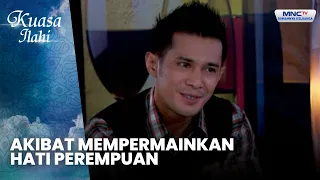 Akibat Mempermainkan Hati Perempuan | IBUKU BUKAN ORANG TUAKU | KUASA ILAHI