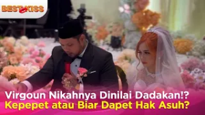 Pernikahan Virgoun Dinilai Mendadak, Benarkah Desakan Atau Strategi Rebut Hak Asuh Anak? | Best Kiss