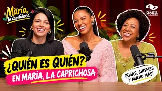 ‘María, la caprichosa’ actresses confess: Who’s the biggest gossip?