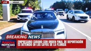 EMPRESARIO CUBANO CON ORDEN FINAL DE DEPORTACIÓN ES DETENIDO EN LOS CAYOS DE LA FLORIDA