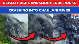Nepal Landslides After Flood Horror: Rocks Come Crashing Down Into Chaulani River| Deluge Fears Rise