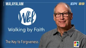 Walking By Faith | The Key to Forgiveness | Epi : 89 | Powervision TV