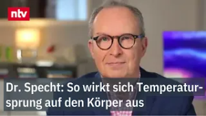 Dr. Specht: So wirkt sich der Temperatursprung auf den Körper aus - Plötzlich deutlich wärmer | ntv