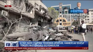 A tét nem csupán Teherán jövője, hanem az egész térség biztonsági egyensúlya - HírTV
