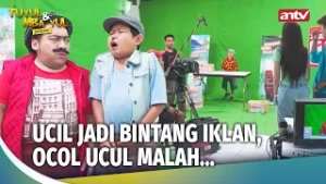 Ucil Jadi Bintang Iklan | Tuyul dan Mbak Yul Reborn Eps 42 (4/4)