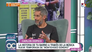 Algo Contigo - Carlos Dopico y una nueva temporada de "Montevideo Sonoro"