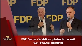 FDP Berlin - Election Campaign Finale with Wolfgang Kubicki