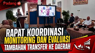 Rapat Koordinasi Monitoring Dan Evaluasi Tambahan Transfer Ke Daerah