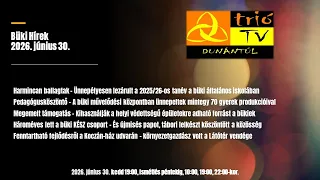 Büki Hírek 2026. június 30.