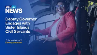 Deputy Governor Engages with Sister Islands’ Civil Servants | Wednesday 16 September | CIGtv News