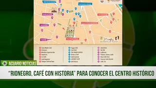 "Rionegro, Coffee with History" to discover the Historic Center