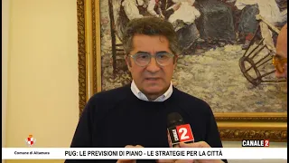 COMUNE DI ALTAMURA PUG: LE PREVISIONI DI PIANO - LE STRATEGIE PER LA CITTÀ
