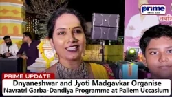 Dnyaneshwar and Jyoti Madgavkar Organise Navratri Garba Dandiya Programme at Paliem Uccasium