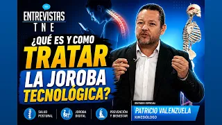 TNE Interview | What is tech neck and how to treat it | Kinesiologist Patricio Valenzuela