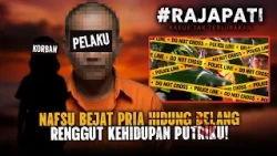 BONGKAR KASUS NYATA! KEJAHATAN PRIA HIDUNG BELANG KE PUTRIKU! | RAJAPATI Eps 02 (2/2)