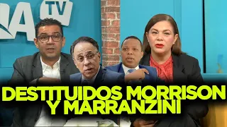 NATIONAL REJOICING! Abinader got rid of Milton Morrison and Celso Marranzini