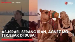 AS-Israel Serang Iran, Agnez Mo Terjebak di Dubai | IDXC UPDATE
