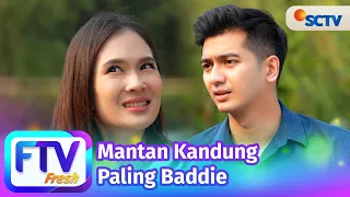 FTV SCTV Shanice Margaretha & Teuku Ryan - Mantan Kandung Paling Baddie
