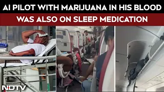 Air India Pilot With Marijuana In His Bloodstream Was Also On Sleep Medication