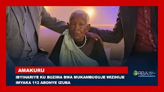 Ibyihariye ku buzima bwa Mukambuguje wizihije imyaka 112 abonye izuba