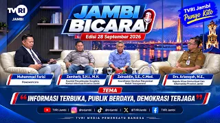 JAMBI BICARA (Edisi 28 September 2026) | Informasi Terbuka, Publik Berdaya, Demokrasi Terjaga#TVRI