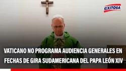 🔴🔵 Vatican has no general audiences scheduled during Pope Leo XIV's visit to South America