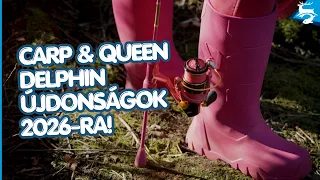 Carp & Queen | Delphin újdonságok 2026-ra
