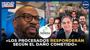 MP debe tener cuidado con acuerdos rumbo a Caso SeNaSa 2.0 | DESPUÉS DE LA NOTICIA