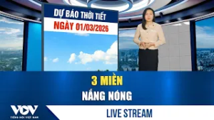 Dự báo thời tiết ngày mới 1/3| Nắng ráo, nhiệt độ tăng trên 3 miền