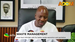 Waste Management: Local Gov't Minister calls for better waste separation and sanitation - News