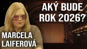 Aký bude rok 2026? - Marcela Laiferová