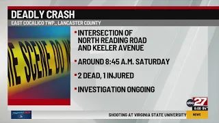 Police investigating after Lancaster County crash leaves 2 dead, 1 hospitalized
