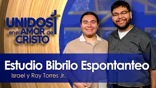 Unidos en El Amor de Cristo con los Hermanos Torres  08-20-26