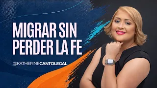 Todavía hay Esperanza #02 | Migrar sin perder la fe con la Abogada Katherine Canto